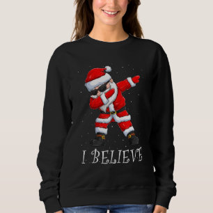 I Believe Dabbing Santa Claus Sunglasses Christmas Sweatshirt