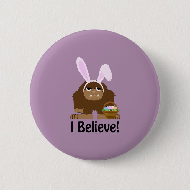 I Believe! Easter Bigfoot 6 Cm Round Badge (Front)