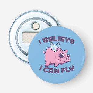 I Believe I Can Fly Cute Kawaii Piggy Bottle Opener