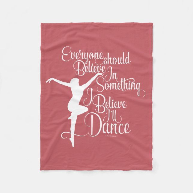 I Believe I’ll Dance Fleece Blanket (Front)