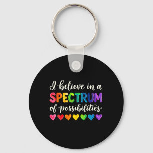 I Believe In A Spect Of Possibilities Au Awareness Key Ring