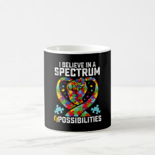 I Believe In A Spectrum Of Possibilities Autism Coffee Mug