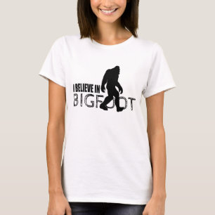 I Believe in Bigfoot  Funny Sasquatch T-Shirt
