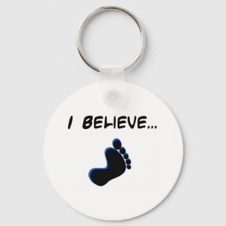 I Believe in Bigfoot Key Ring