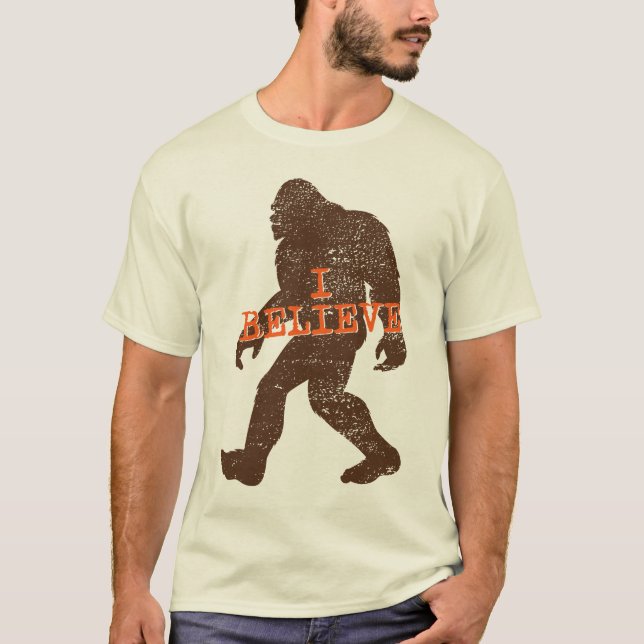 I Believe (in Bigfoot) T-shirt (Front)