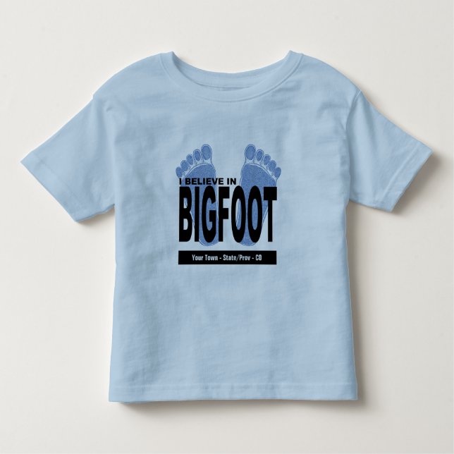 I Believe in Bigfoot Toddler T-Shirt (Front)