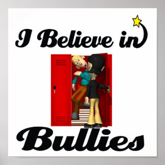 i believe in bullies poster