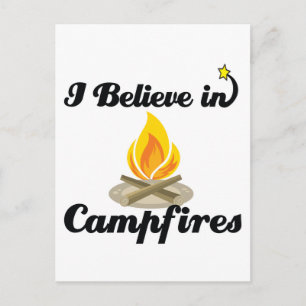 i believe in campfires postcard