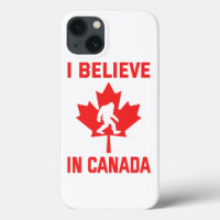 I Believe In Canada - Funny Bigfoot 