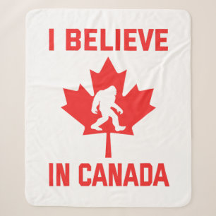 I Believe In Canada - Funny Bigfoot Sherpa Blanket