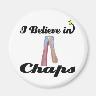 i believe in chaps magnet