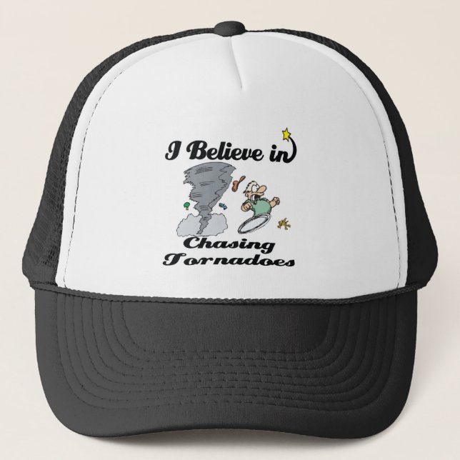i believe in chasing tornadoes trucker hat (Front)