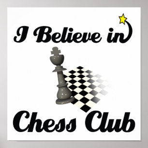 i believe in chess club poster