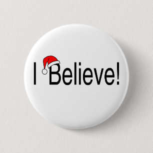 I Believe In Christmas 6 Cm Round Badge