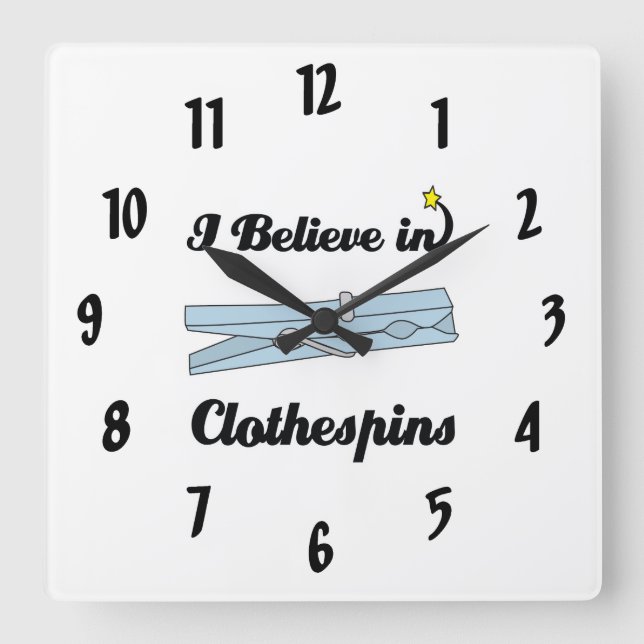 i believe in clothespins square wall clock (Front)
