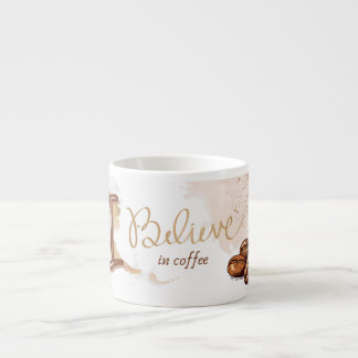 I Believe in Coffee – For Coffee Lover Espresso Cup