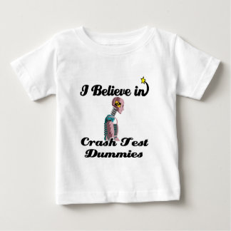 i believe in crash test dummies baby T-Shirt