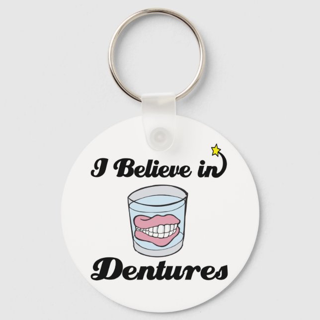 i believe in dentures key ring (Front)