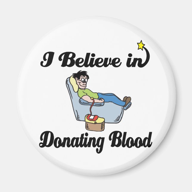 i believe in donating blood magnet (Front)