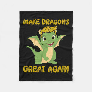 I Believe In Dragons Make Dragons Great Again Dona Fleece Blanket