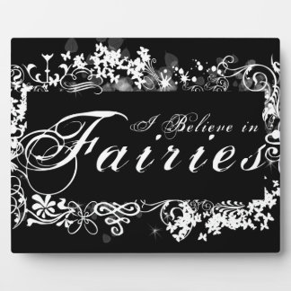 I Believe in Fairies Dark Plaque