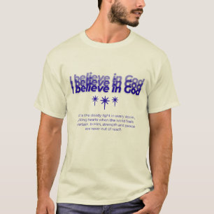 I Believe in God T-Shirt
