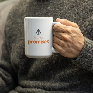 I believe in Gods Promises-Faith Coffee Mug