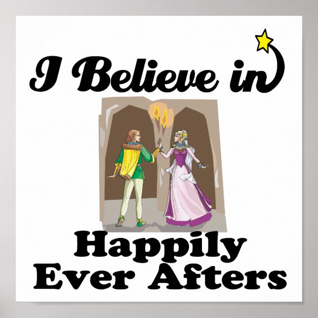 i believe in happily ever afters poster (Front)