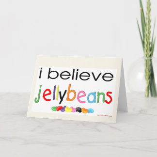I believe in Jelly Beans Card