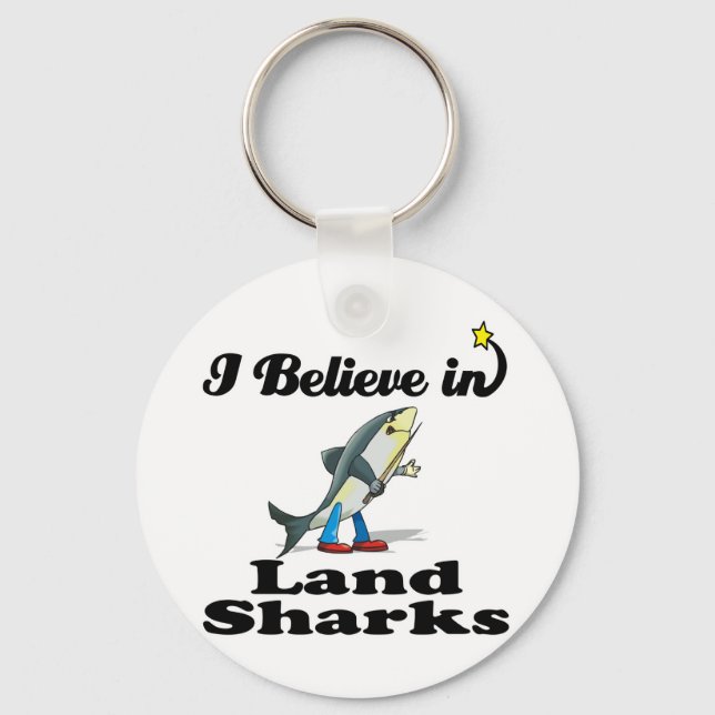 i believe in land sharks key ring (Front)
