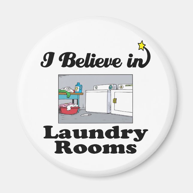 i believe in laundry rooms magnet (Front)