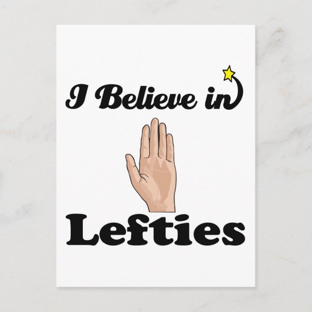 i believe in lefties postcard (Front)