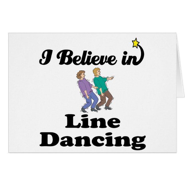 i believe in line dancing (Front Horizontal)