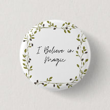 I Believe in Magic Button/ Pin