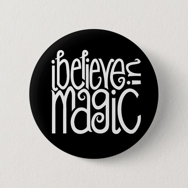 I Believe in Magic white Button (Front)