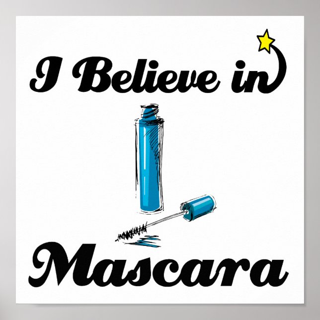 i believe in mascara poster (Front)