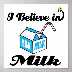 i believe in milk poster