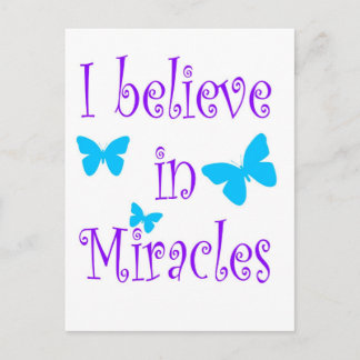 I Believe in Miracles Postcard