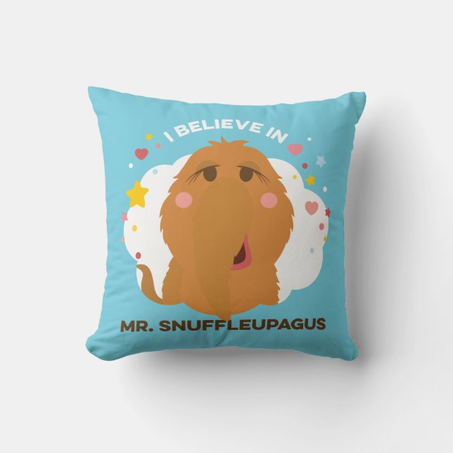 I Believe In Mr. Snuffleupagus Cushion (Front)