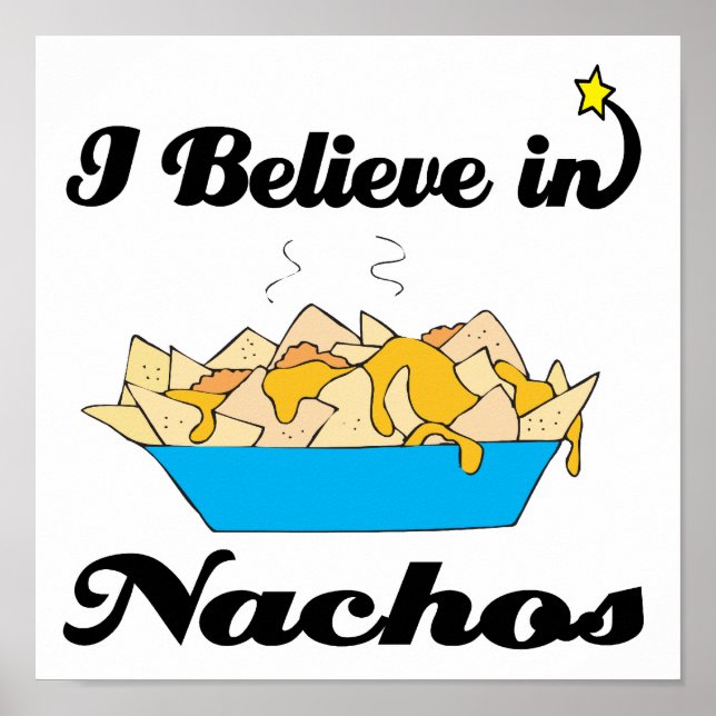 i believe in nachos poster (Front)