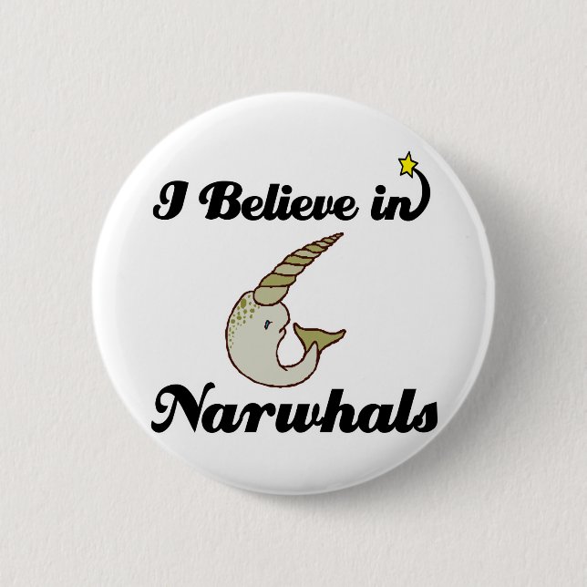 i believe in narwhals 6 cm round badge (Front)