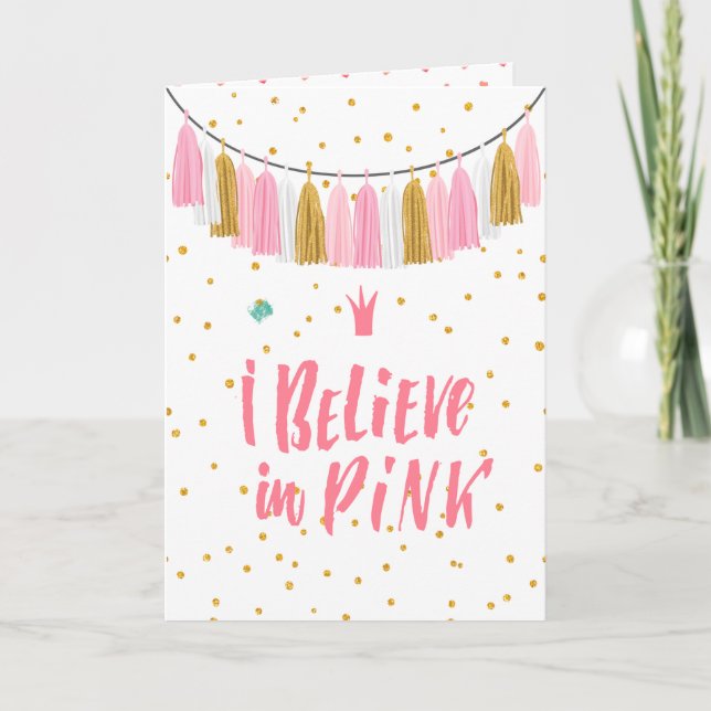 I believe in pink Valentine's Day inspirational Holiday Card (Front)