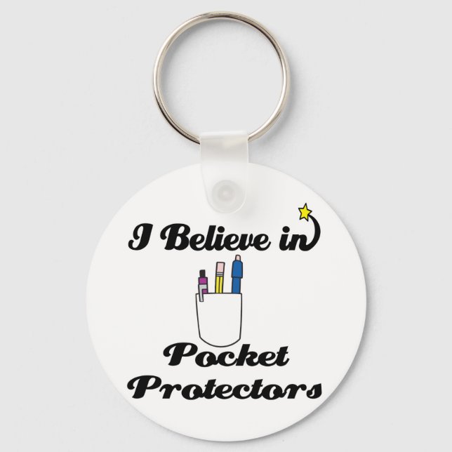 i believe in pocket protectors key ring (Front)