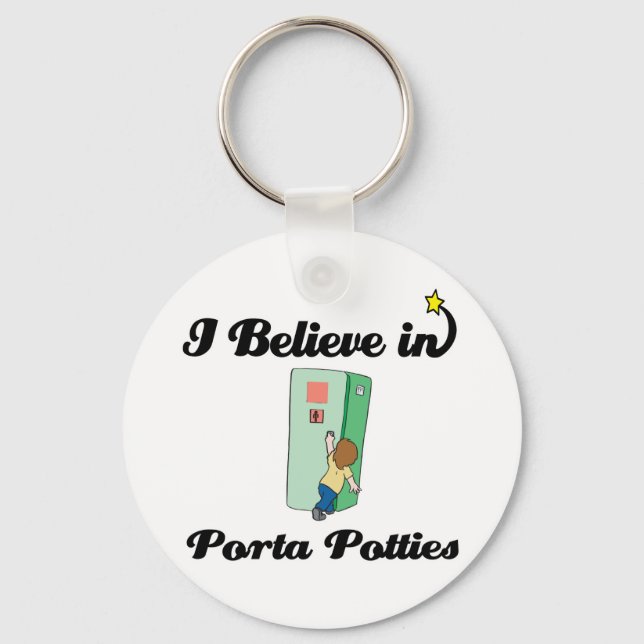 i believe in porta potties key ring (Front)