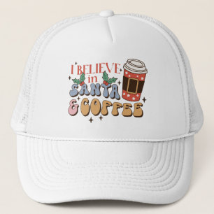 I Believe in Santa and Coffee   Christmas Latte Trucker Hat
