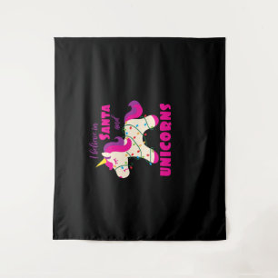 I believe in Santa and unicorns Tapestry