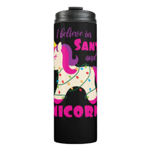 I believe in Santa and unicorns Thermal Tumbler