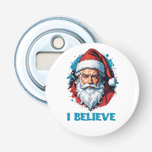 I Believe in Santa Claus Graffiti Style Design Bottle Opener (Front)