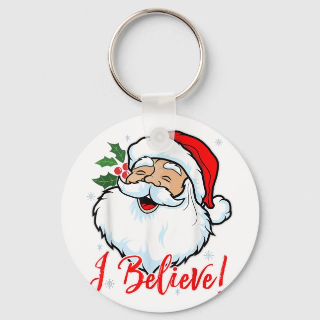 I Believe In Santa Claus T-Shirt Funny Christmas H Key Ring (Front)