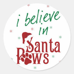 I Believe in Santa Paws Classic Round Sticker